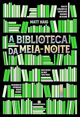 Livros sobre livros
A biblioteca da meia-noite