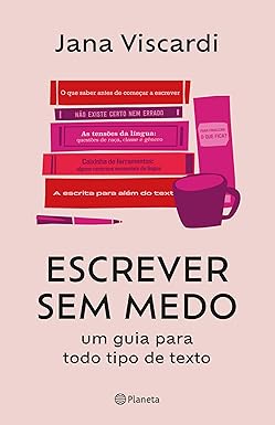 Livros para quem quer ser escritor
escrever sem medo